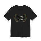 Living In Grace T Shirt
