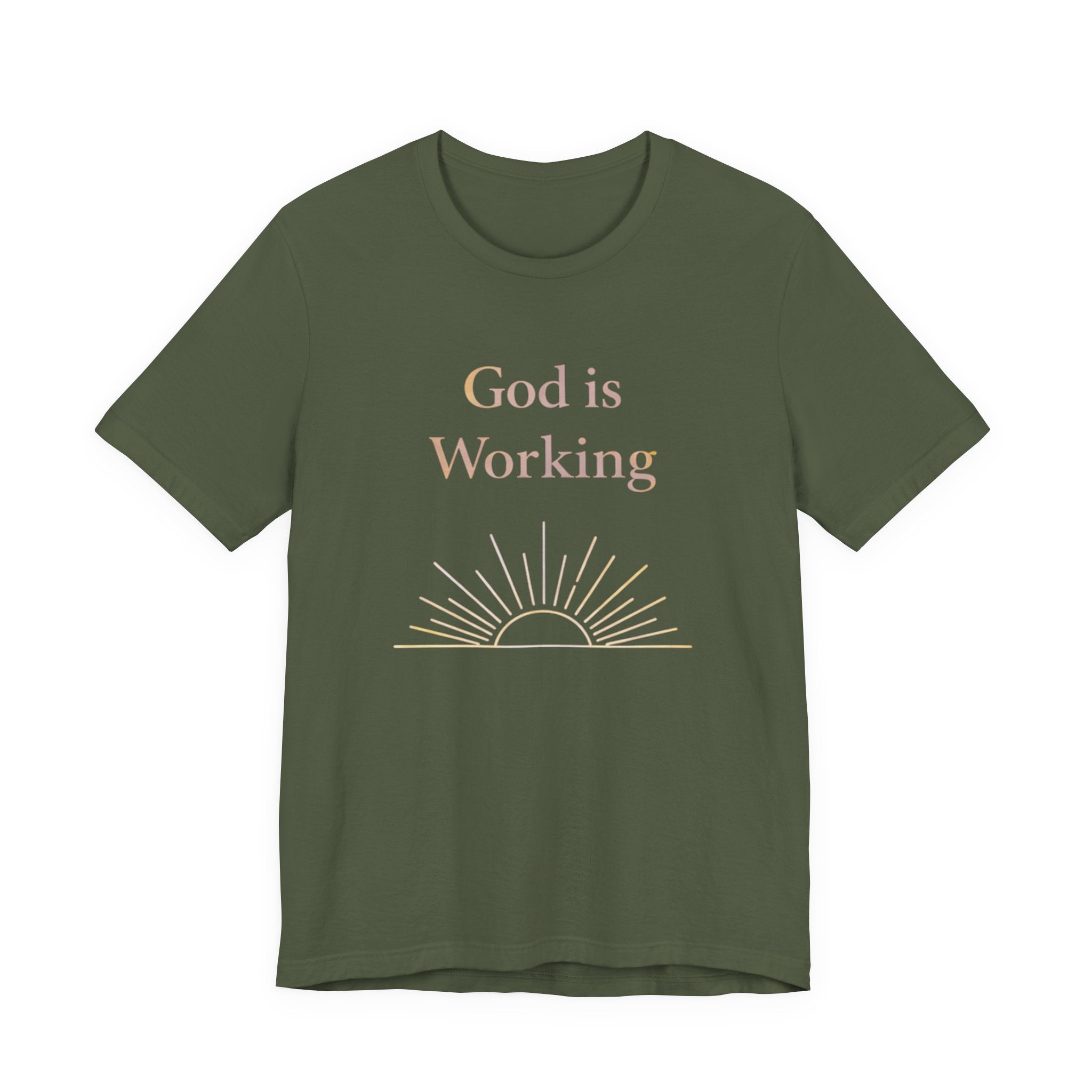 God is Working T Shirt