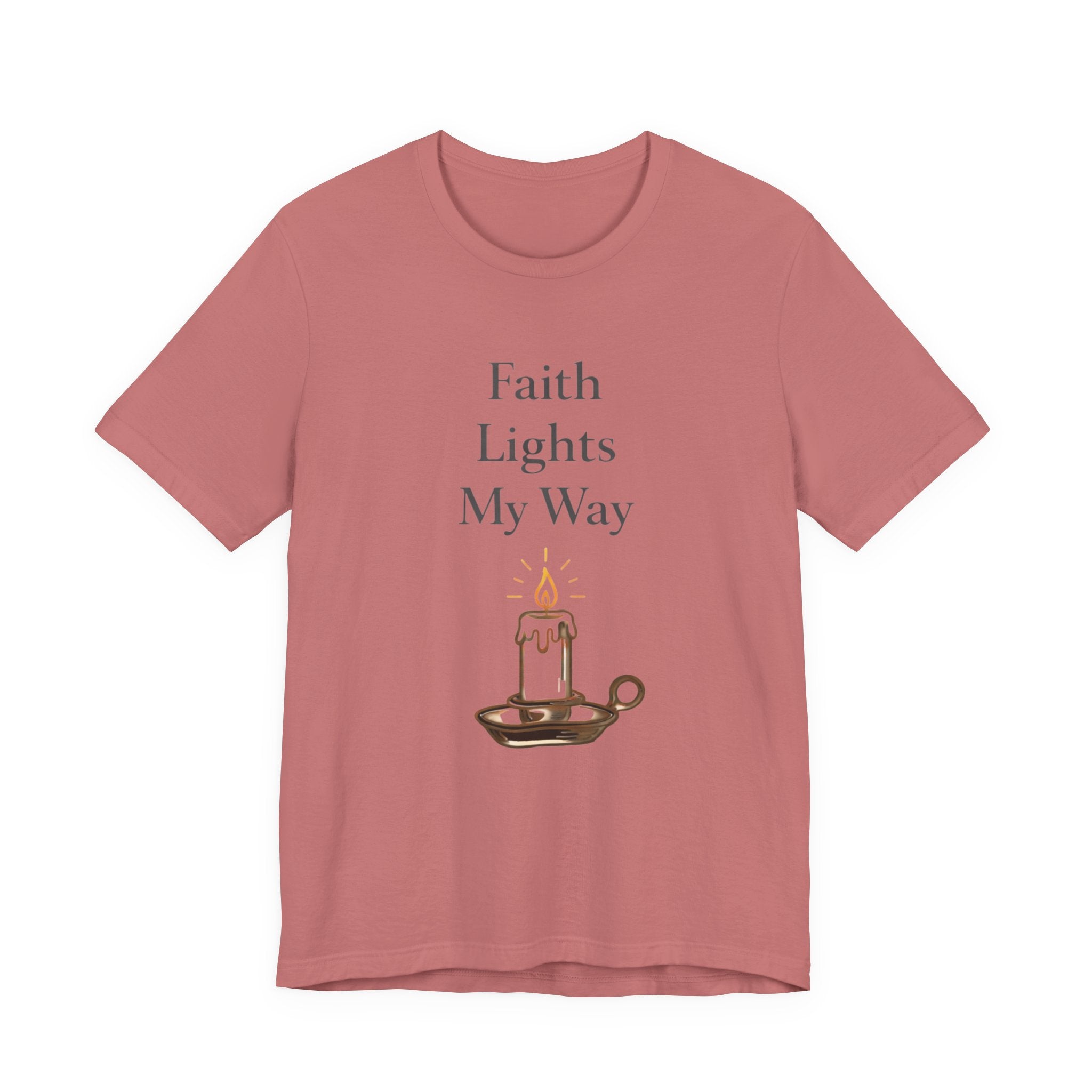 Faith Lights My Way T Shirt