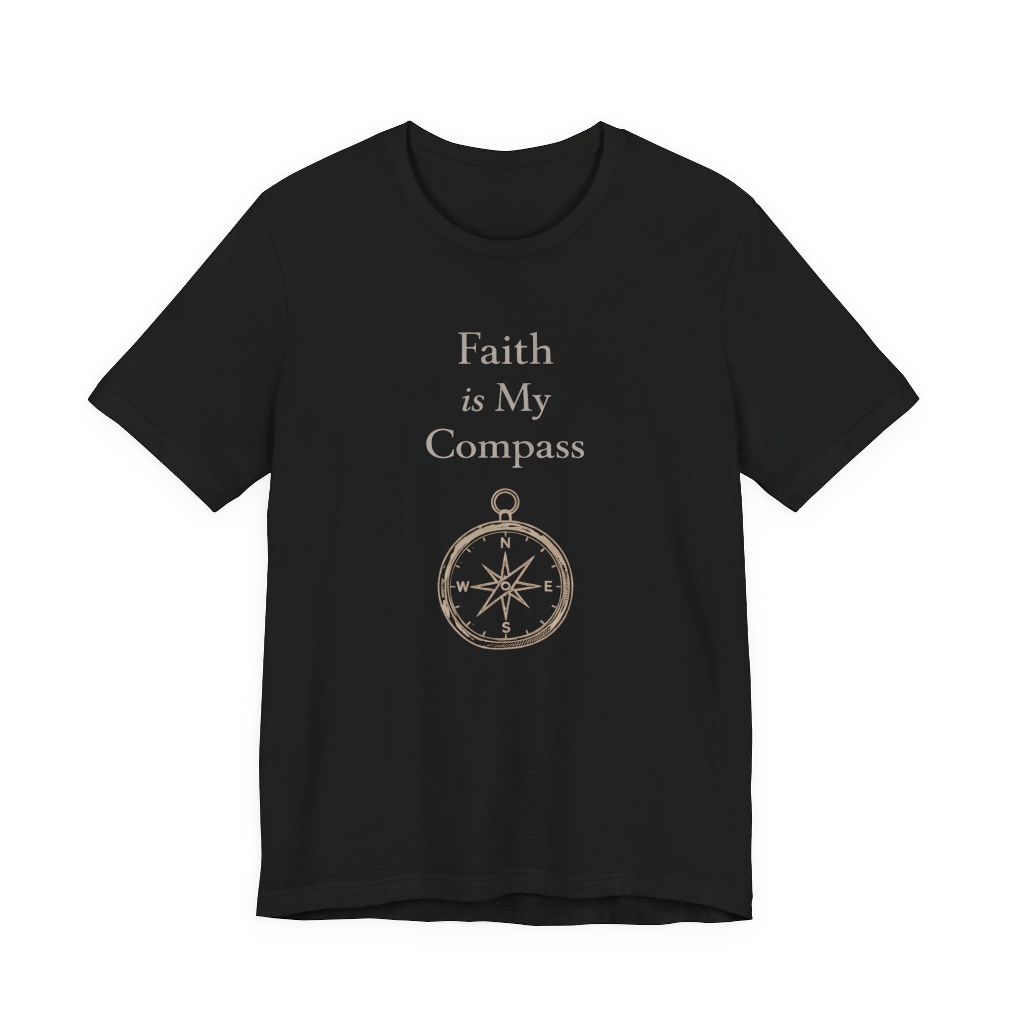 Faith Is My Compass T Shirt