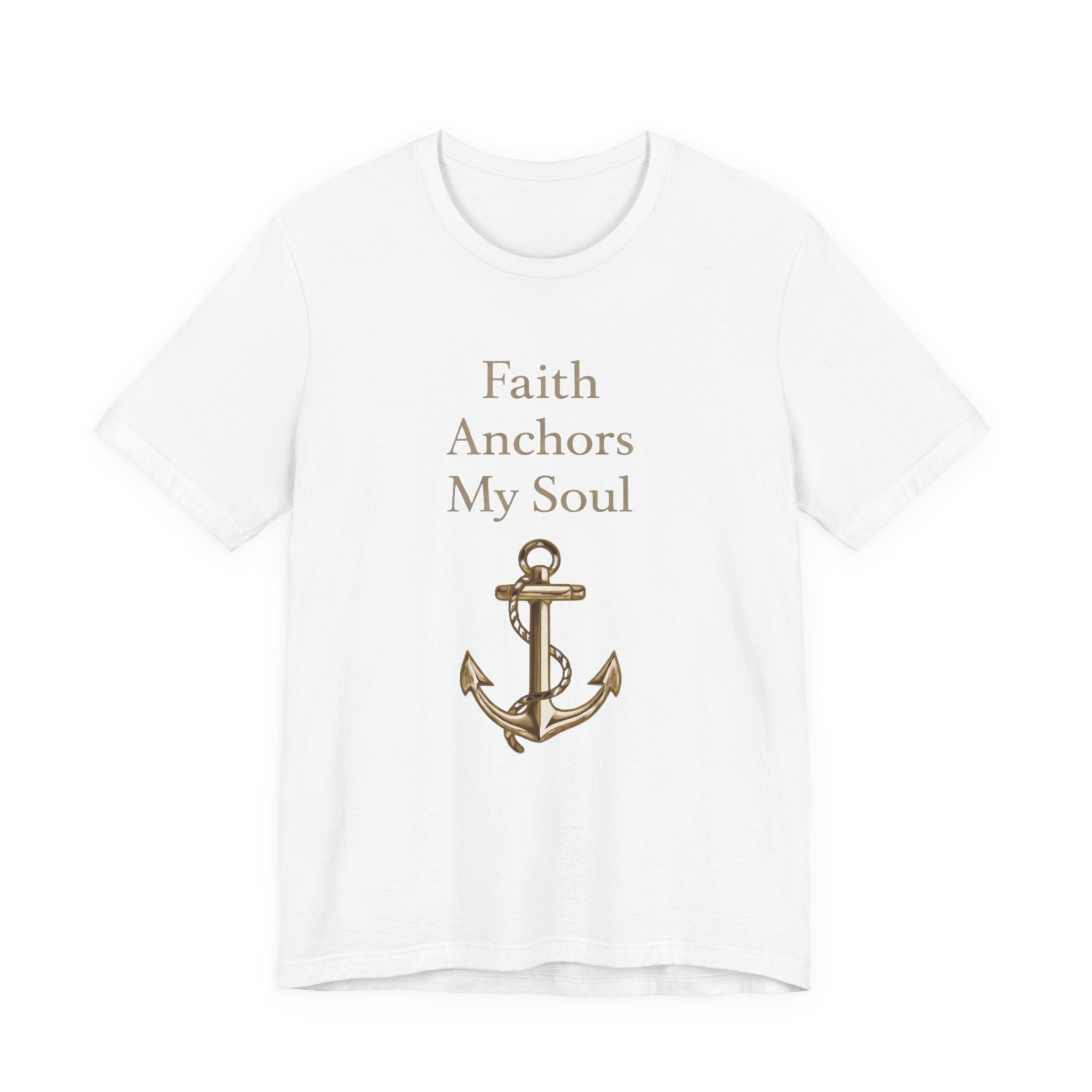 Faith Anchors My Soul T Shirt
