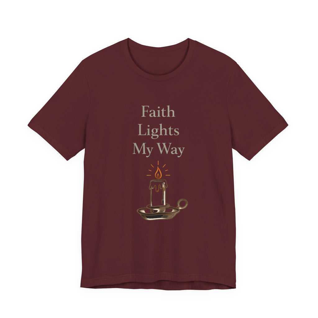 Faith Lights My Way T Shirt