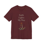 Faith Lights My Way T Shirt