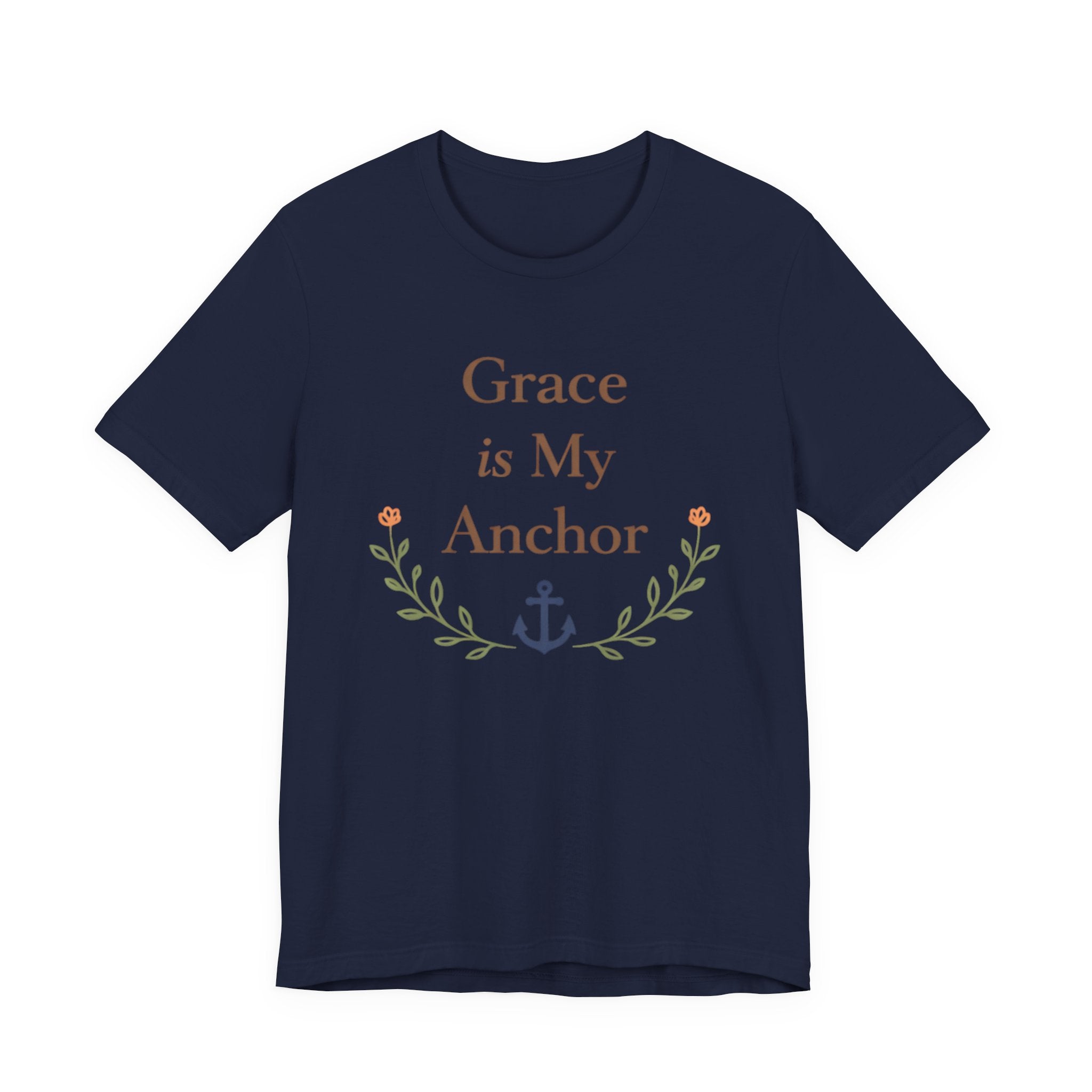 Grace Is My Anchor T Shirt