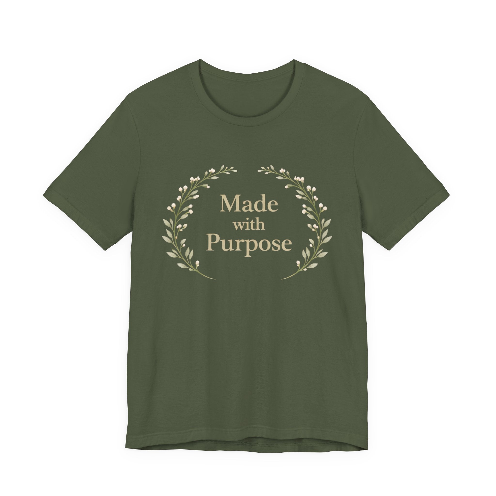 Made With Purpose T Shirt