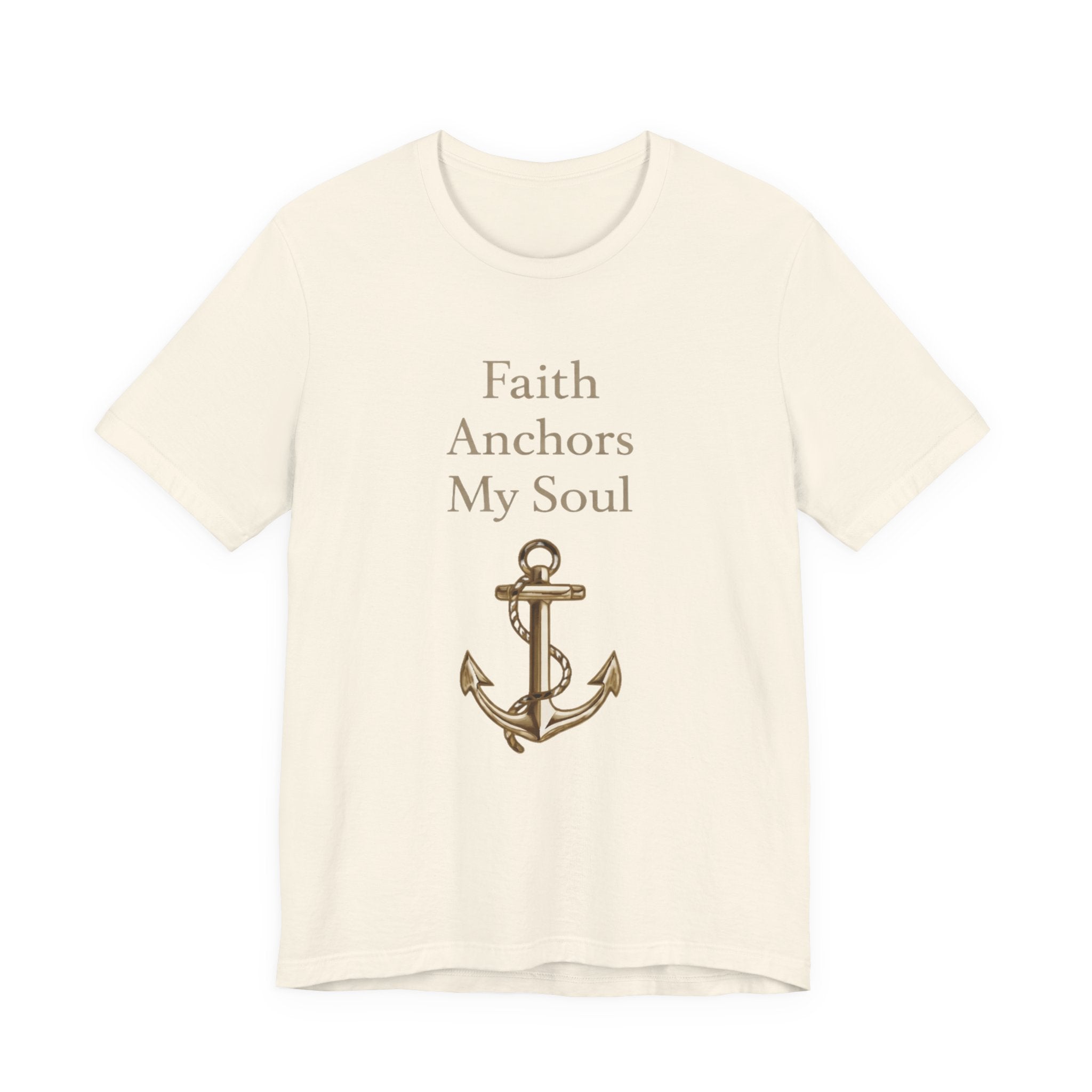 Faith Anchors My Soul T Shirt