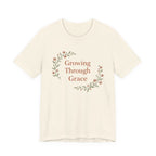 Growing Through Grace T Shirt