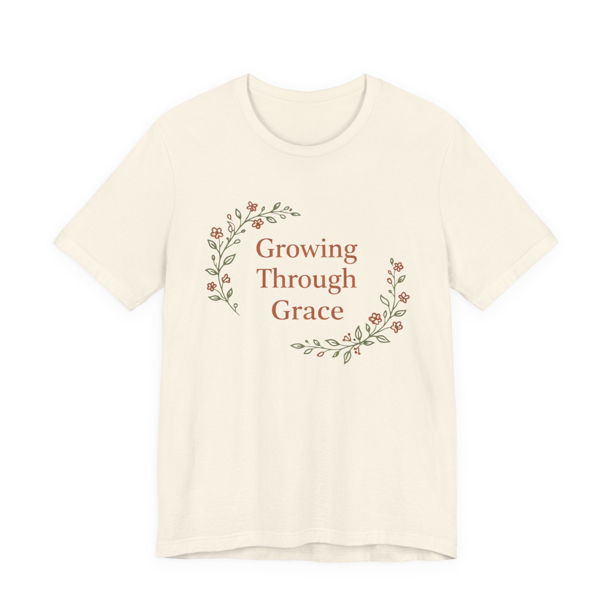 Growing Through Grace T Shirt