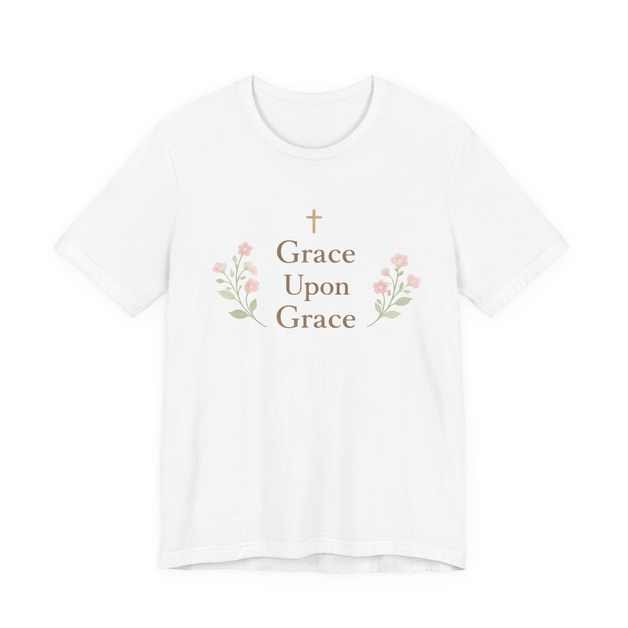 Grace upon Grace T Shirt