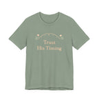 Trust His Timing T Shirt