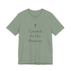 Created For His Purpose T Shirt