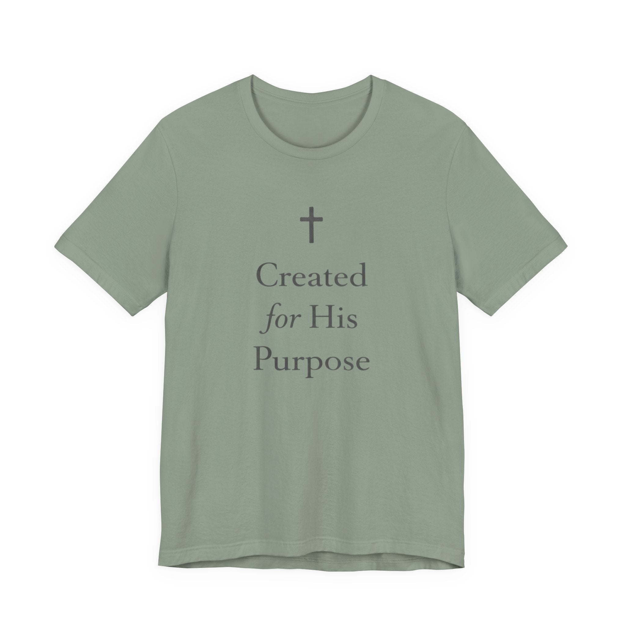 Created For His Purpose T Shirt