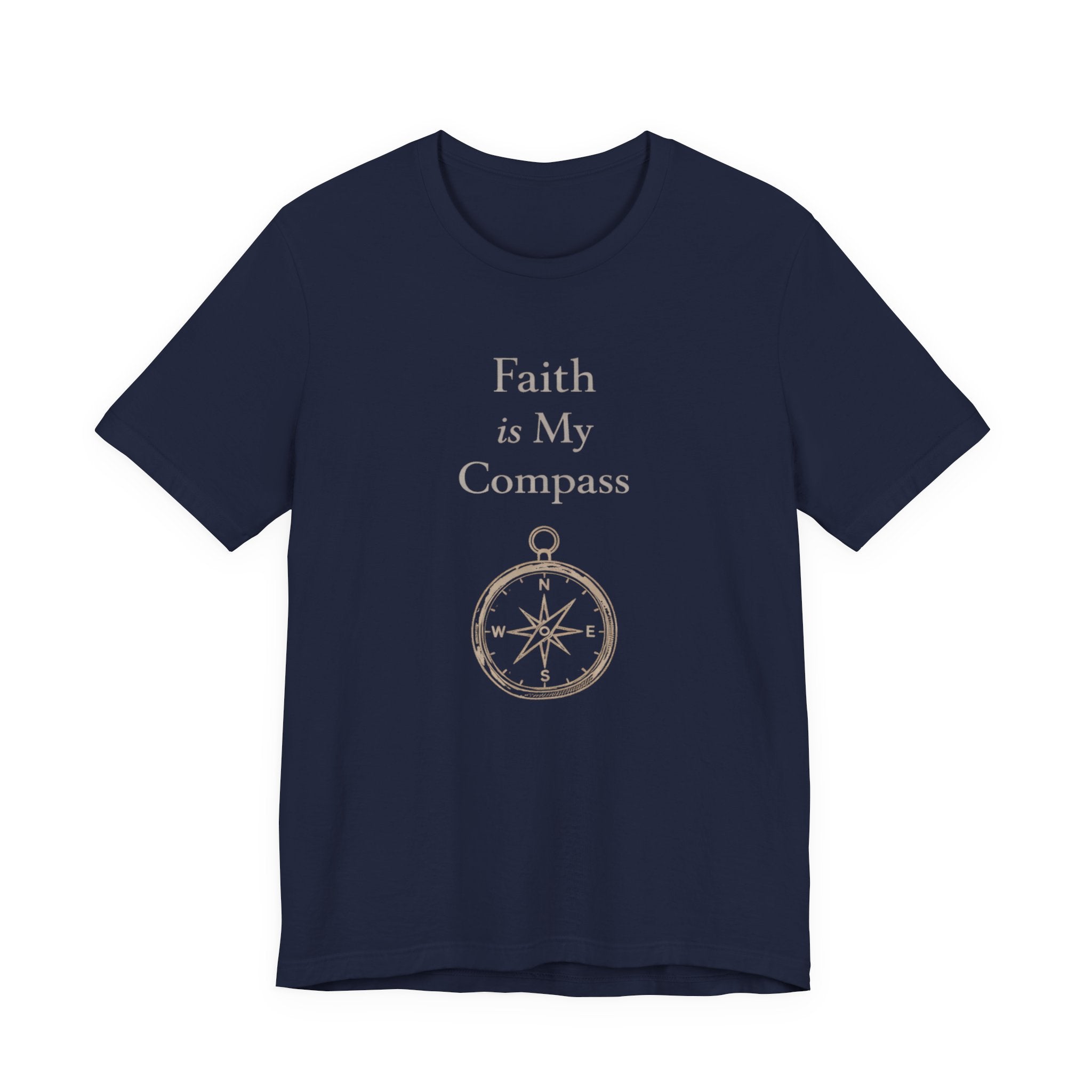 Faith Is My Compass T Shirt