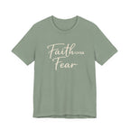 Faith Over Fear T Shirt