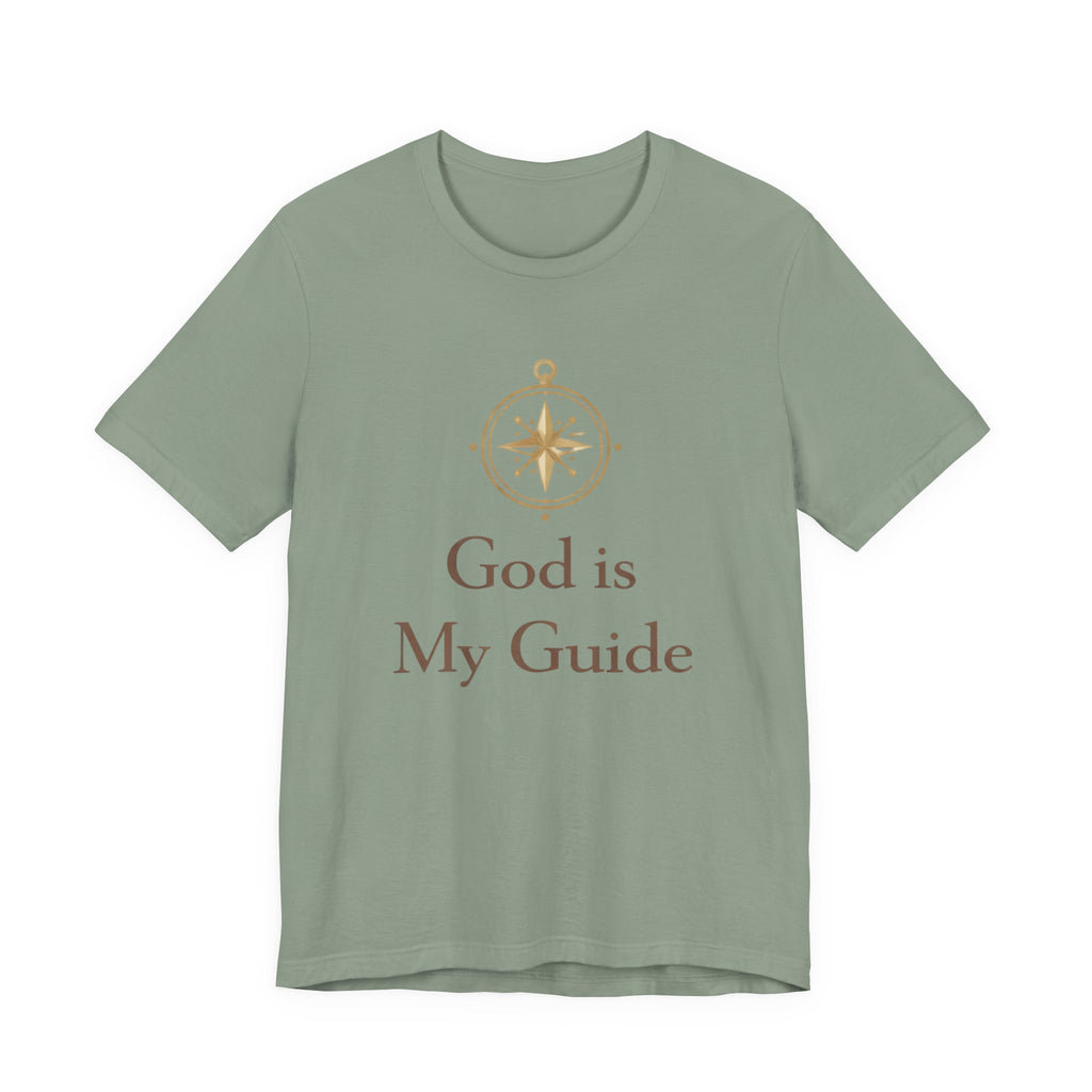 God is my guide T Shirt