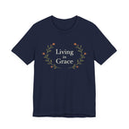 Living In Grace T Shirt