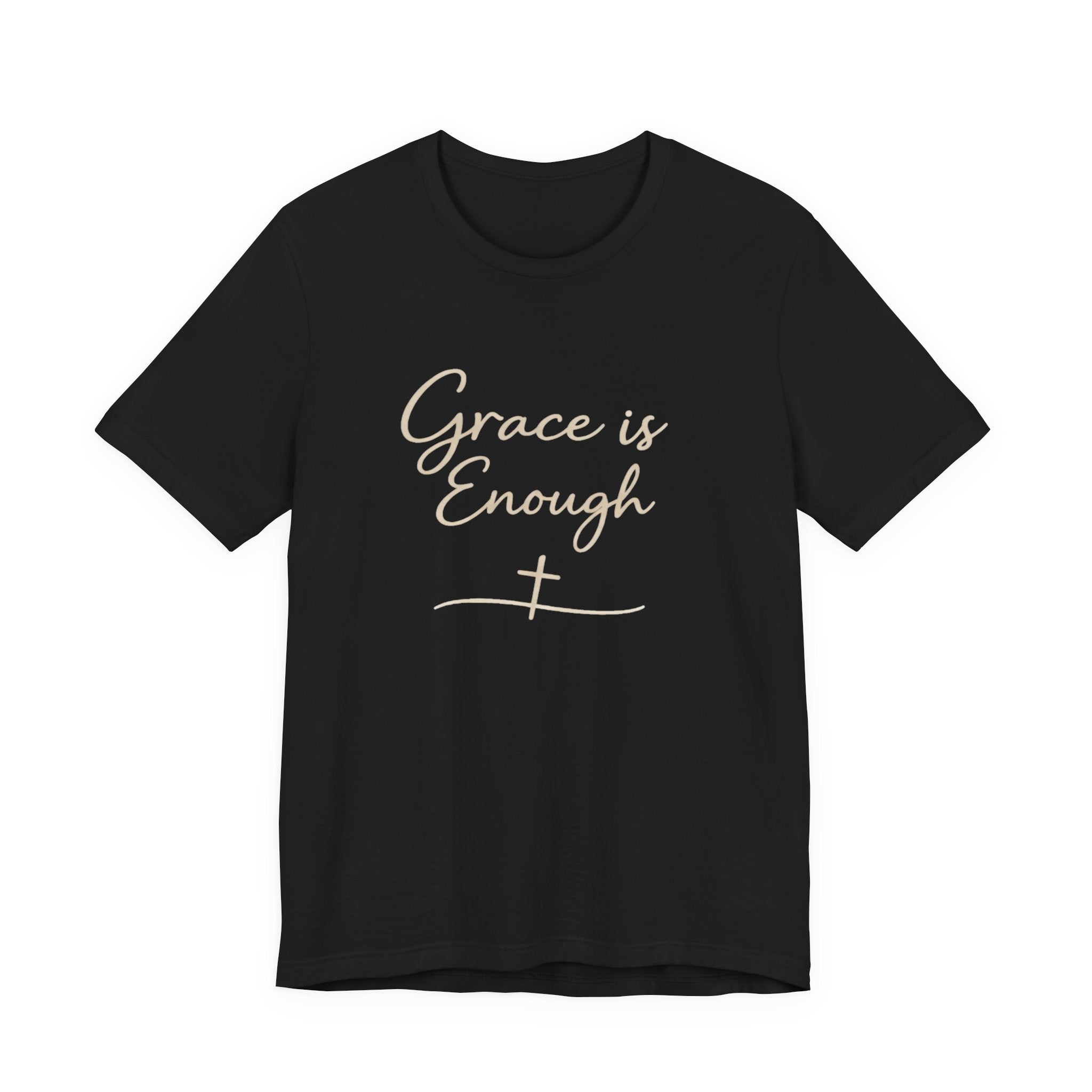 Grace Is Enough T Shirt