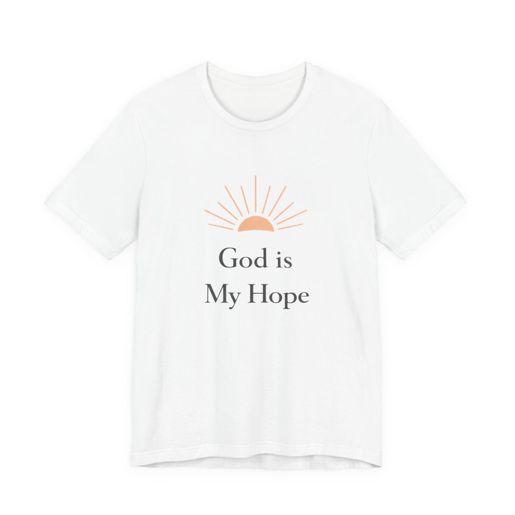 God Is My Hope T Shirt