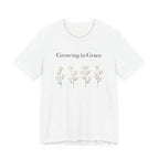 Growing in Grace T Shirt