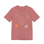 Faith Through Every Season T Shirt