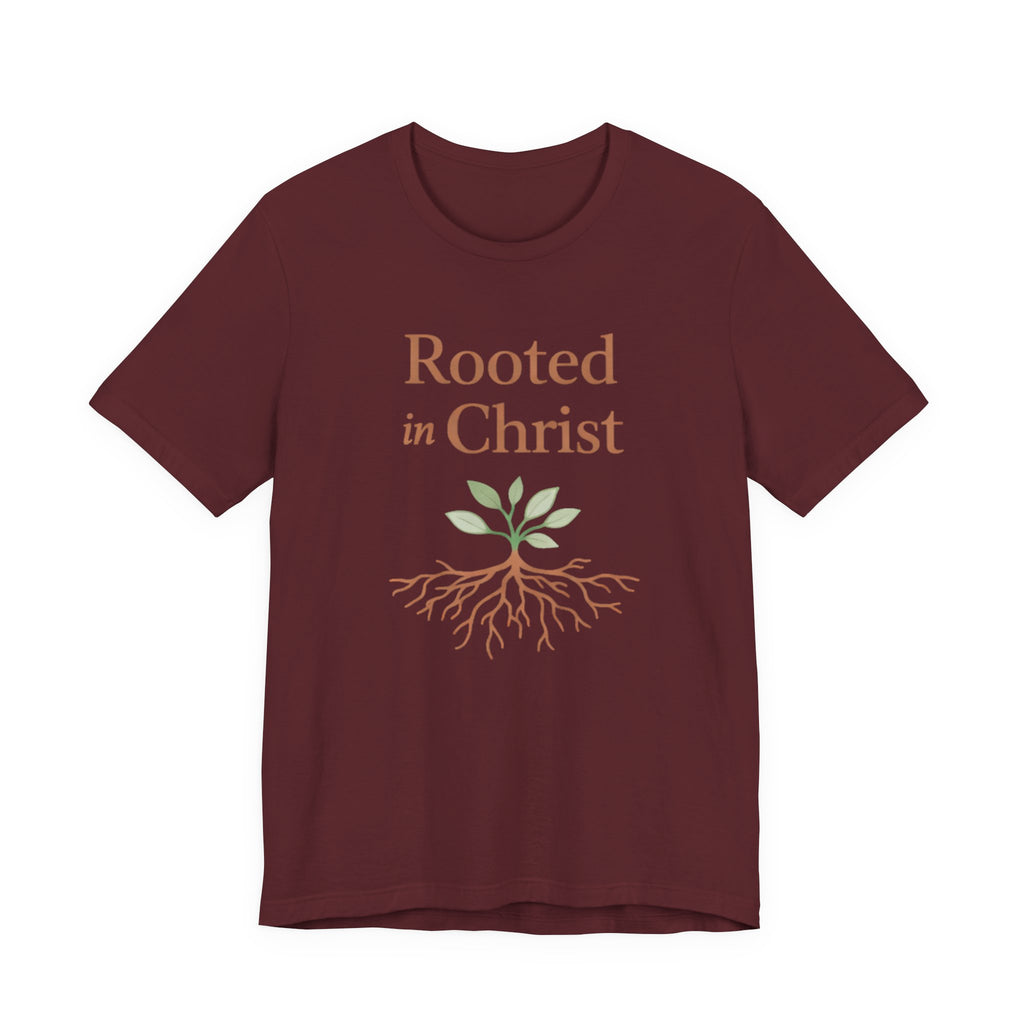 Rooted in Christ T Shirt