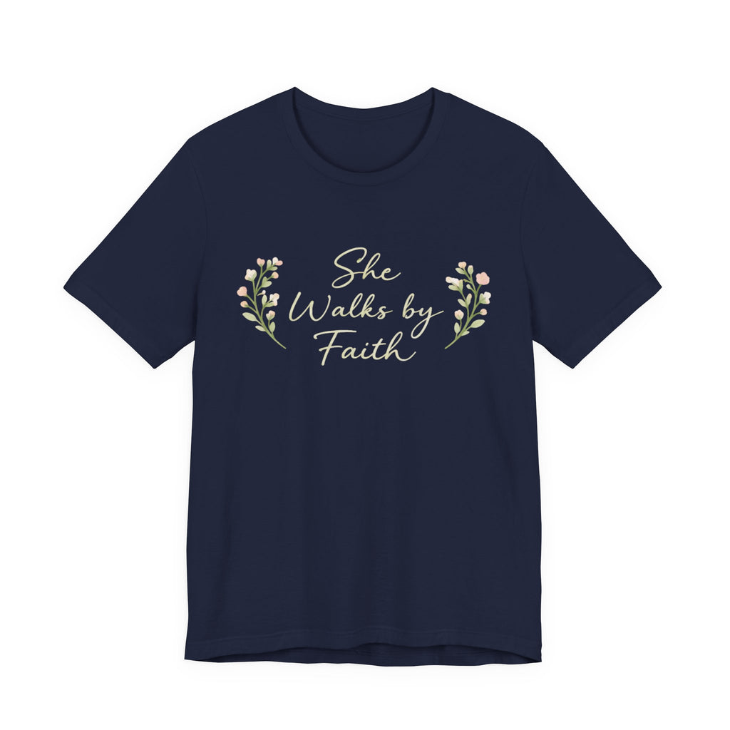 She Walks By Faith T Shirt