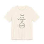Faith Is My Compass T Shirt