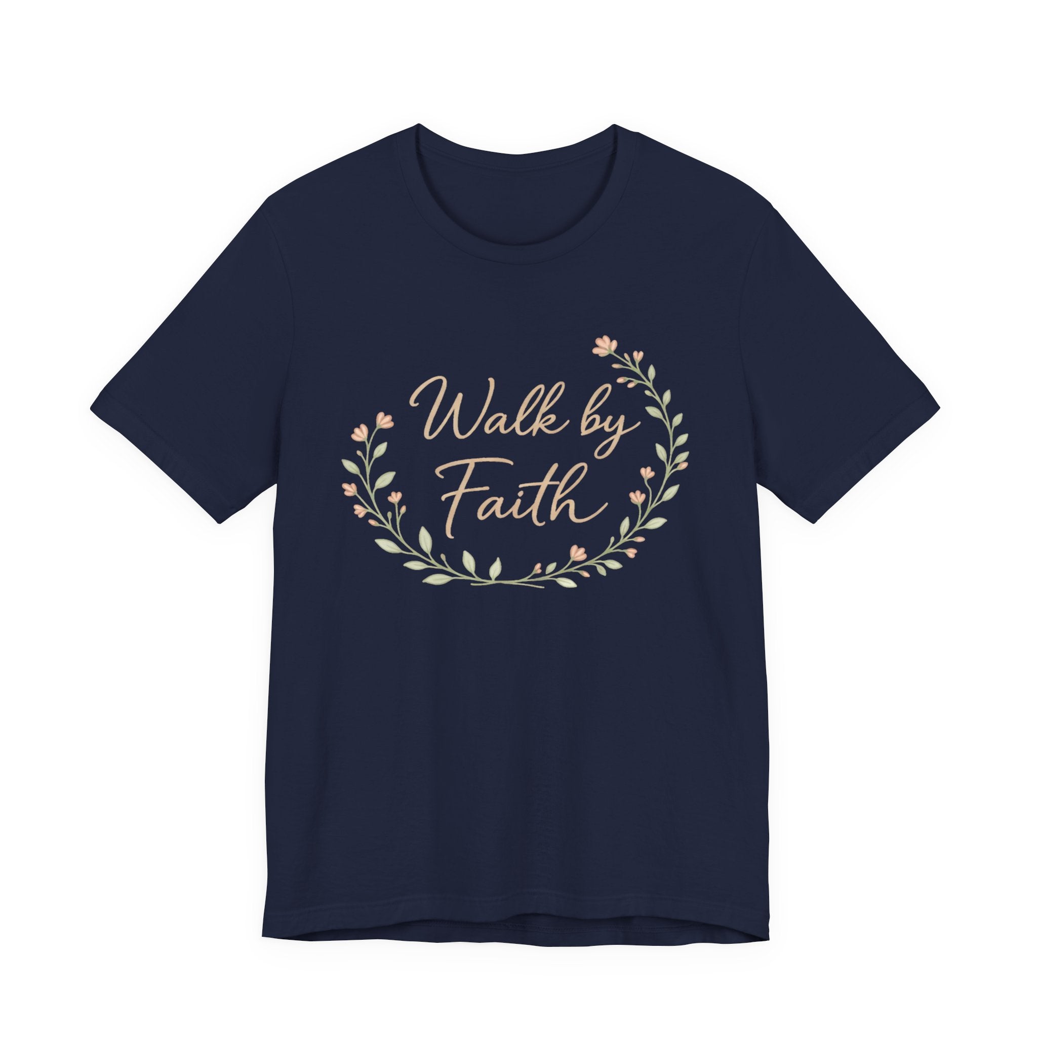 Walk by Faith T Shirt