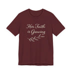 Her Faith Is Growing T Shirt