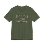 Trust His Timing T Shirt