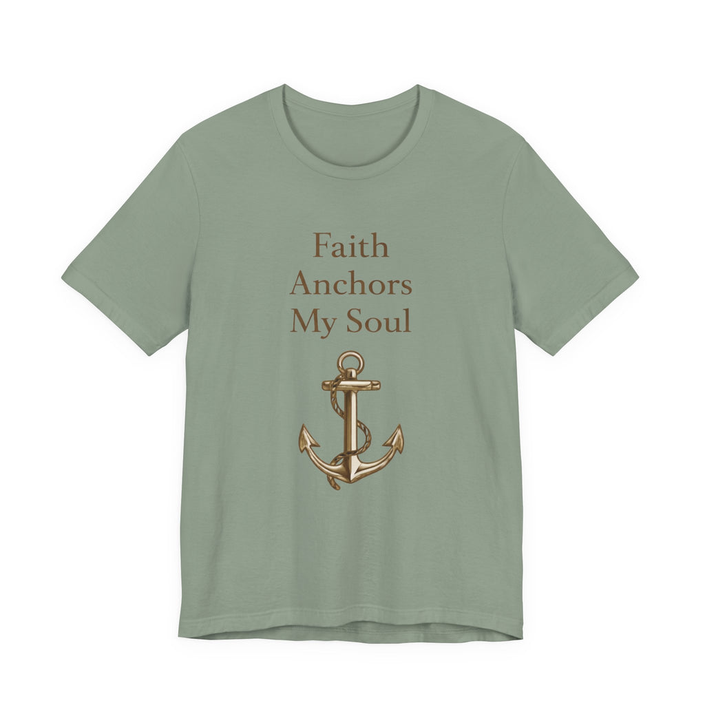 Faith Anchors My Soul T Shirt