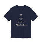 God is my Anchor T Shirt