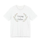 Living In Grace T Shirt