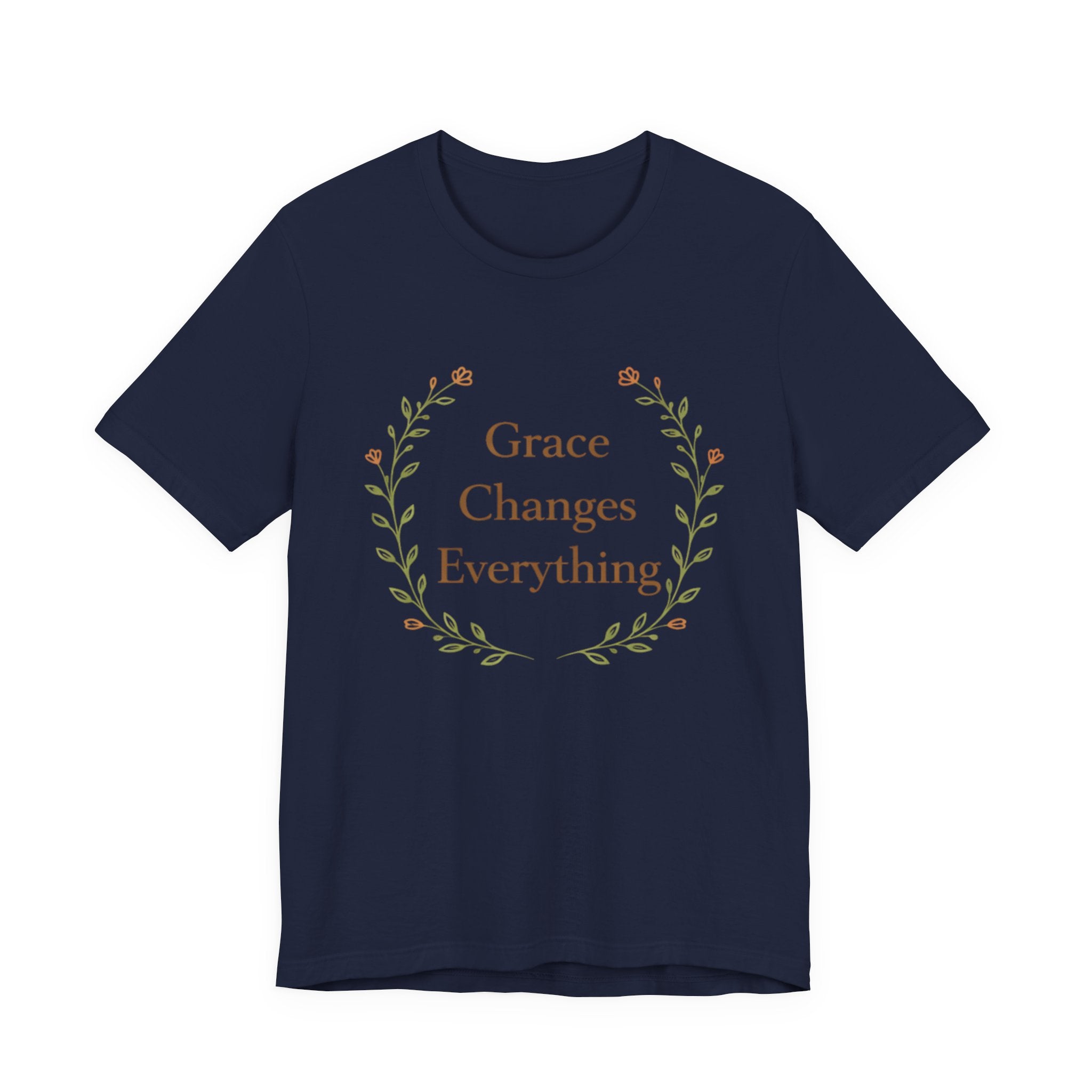 Grace Changes Everything T Shirt