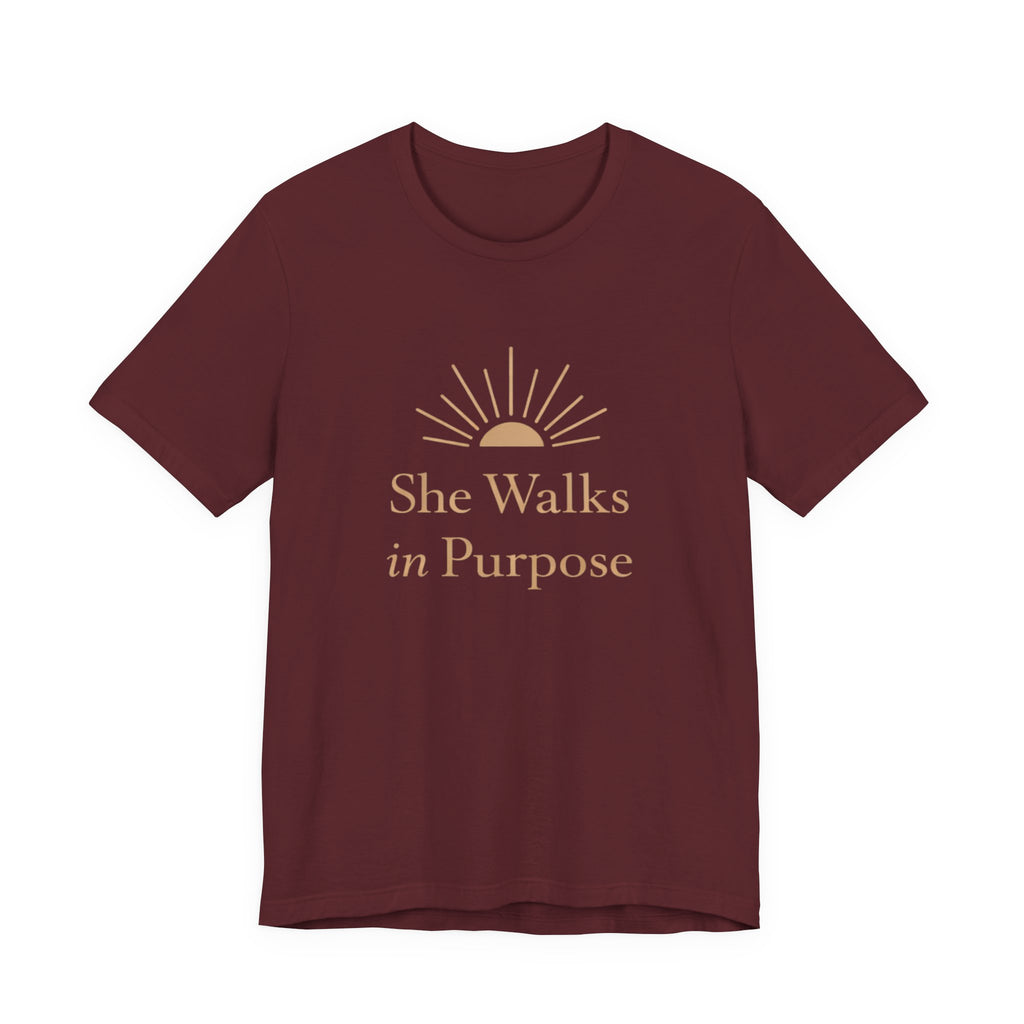 She Walks In Purpose T Shirt