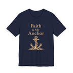Faith Is My Anchor T Shirt