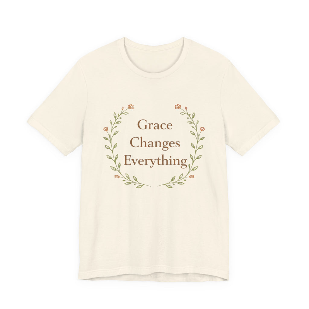 Grace Changes Everything T Shirt