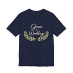 Grace Is Working T Shirt