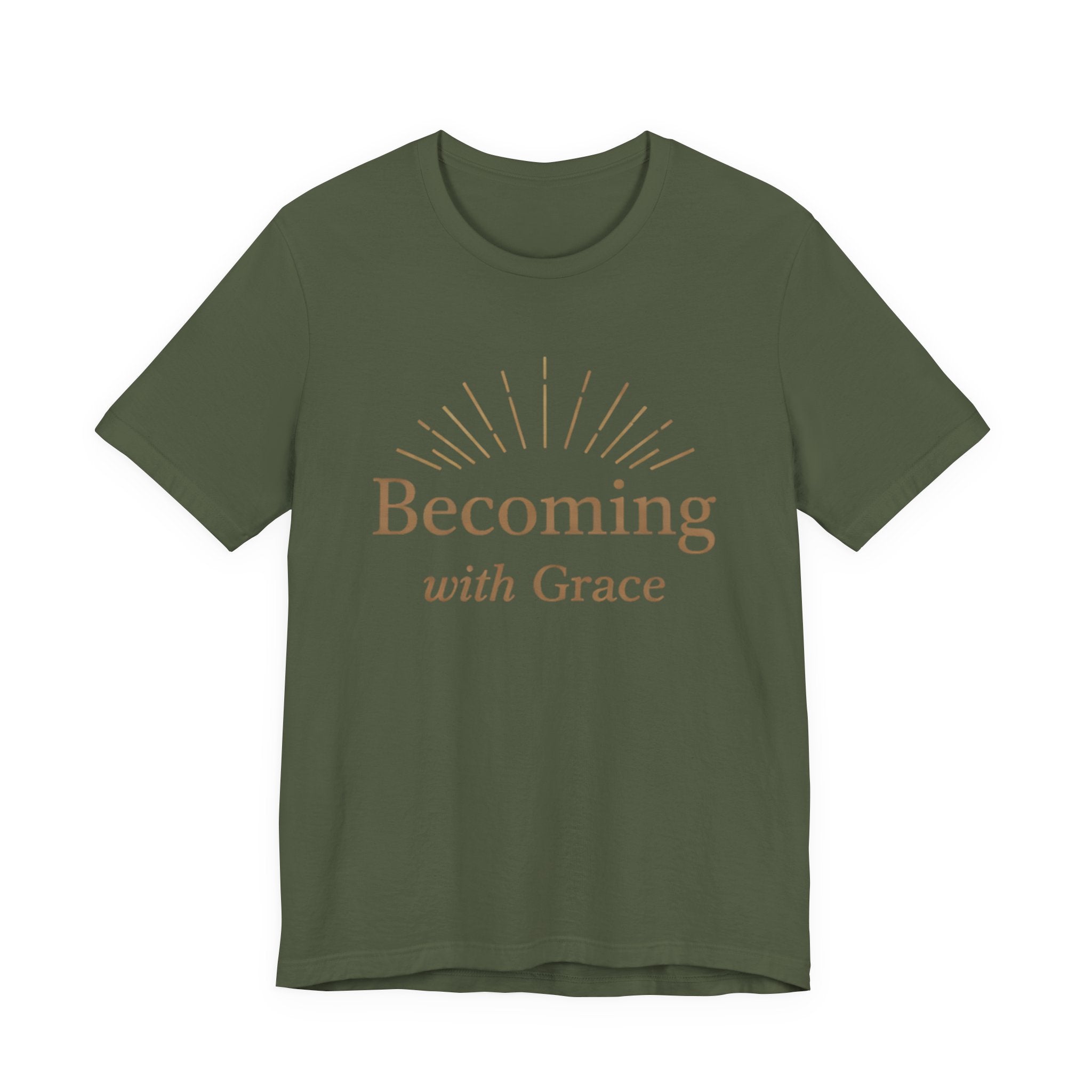 Becoming With Grace T Shirt