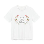 God Is My Refuge T Shirt