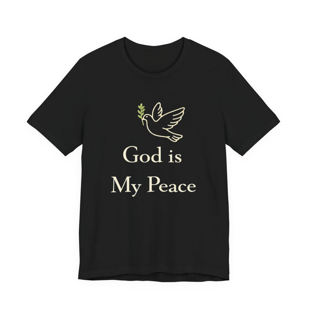 God Is My Peace T Shirt