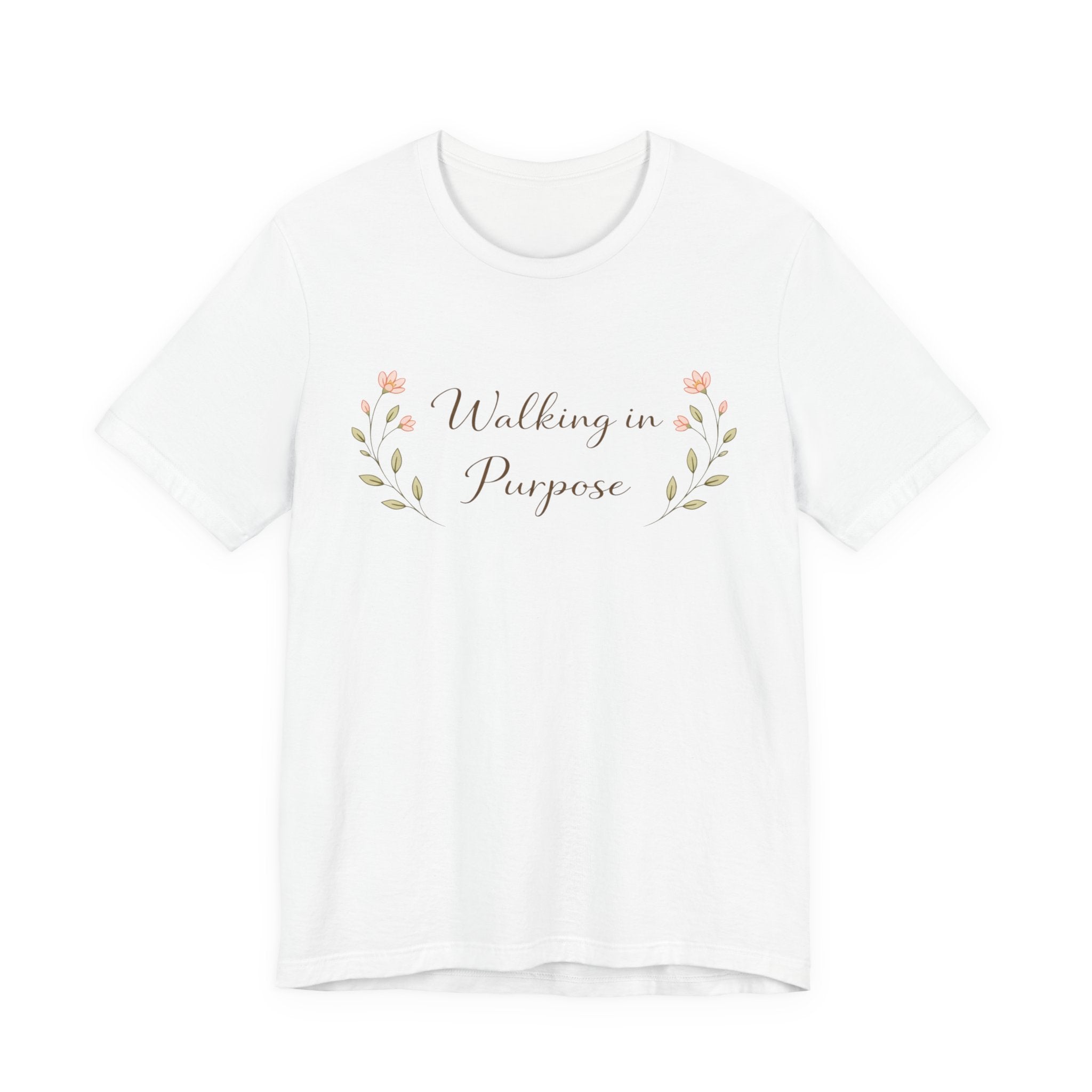 Walking In Purpose T Shirt