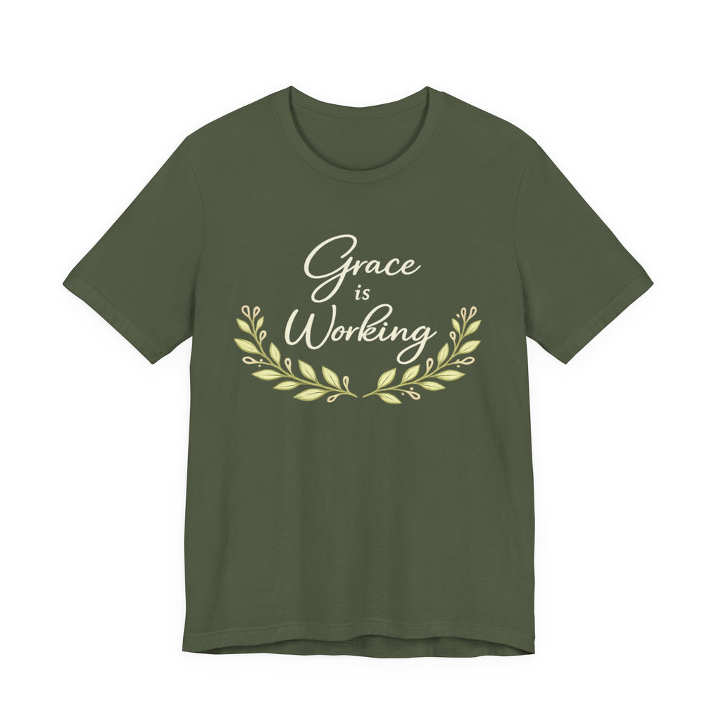 Grace Is Working T Shirt