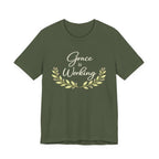 Grace Is Working T Shirt