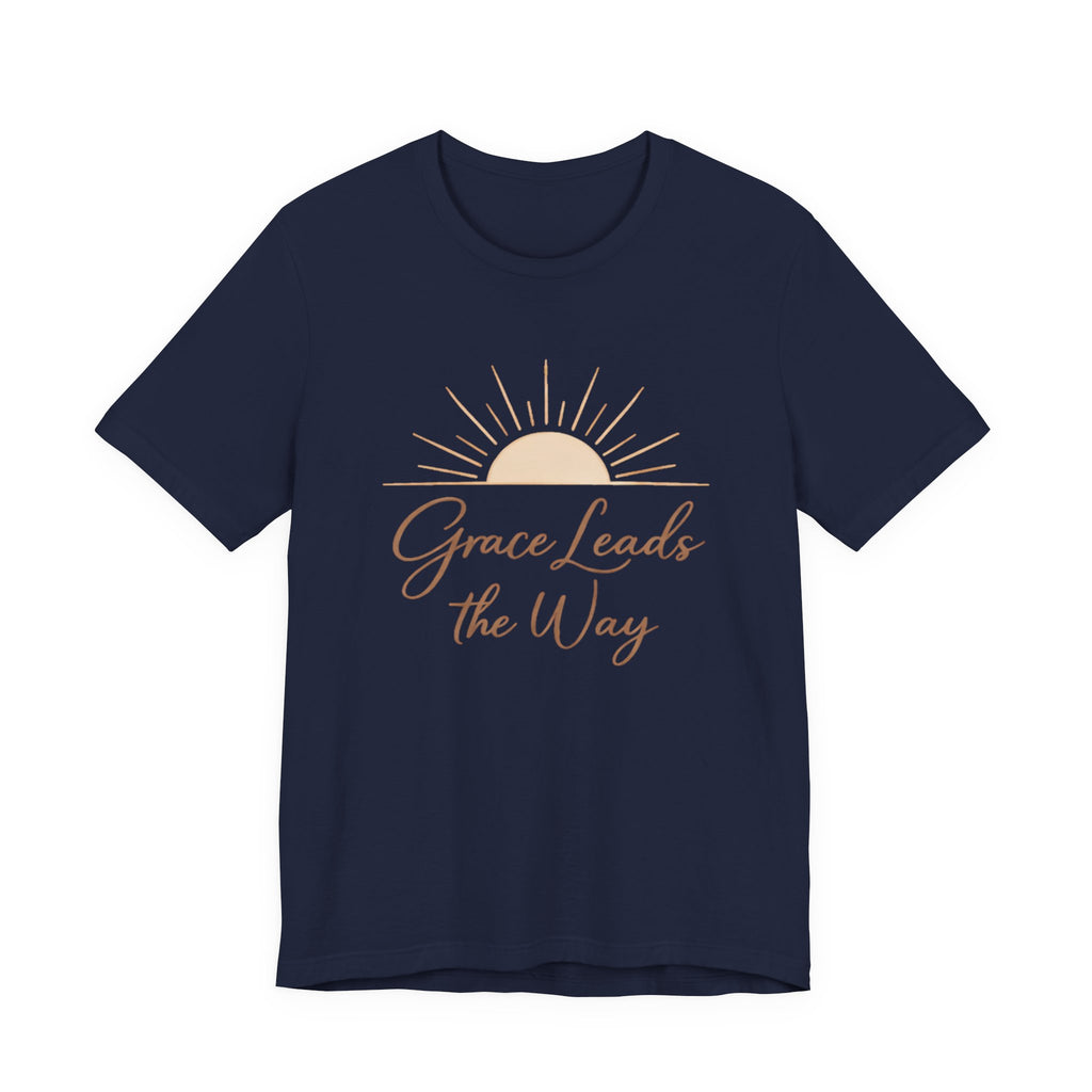 Grace Leads The Way T Shirt
