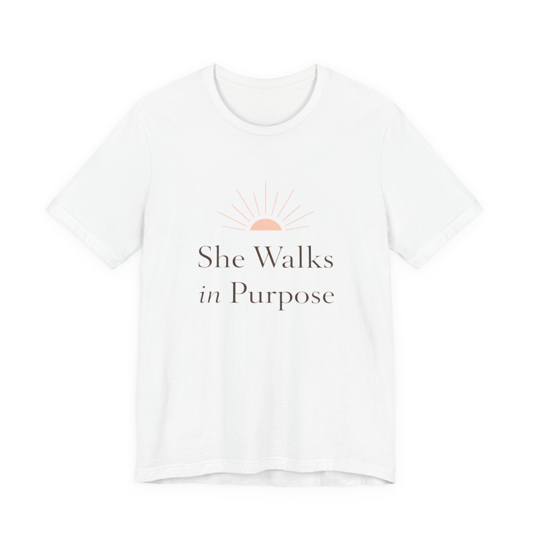 She Walks In Purpose T Shirt