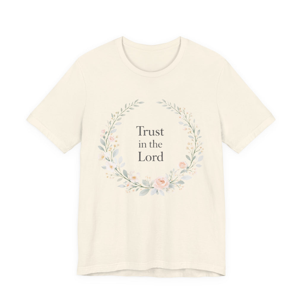 Trust in the Lord T Shirt