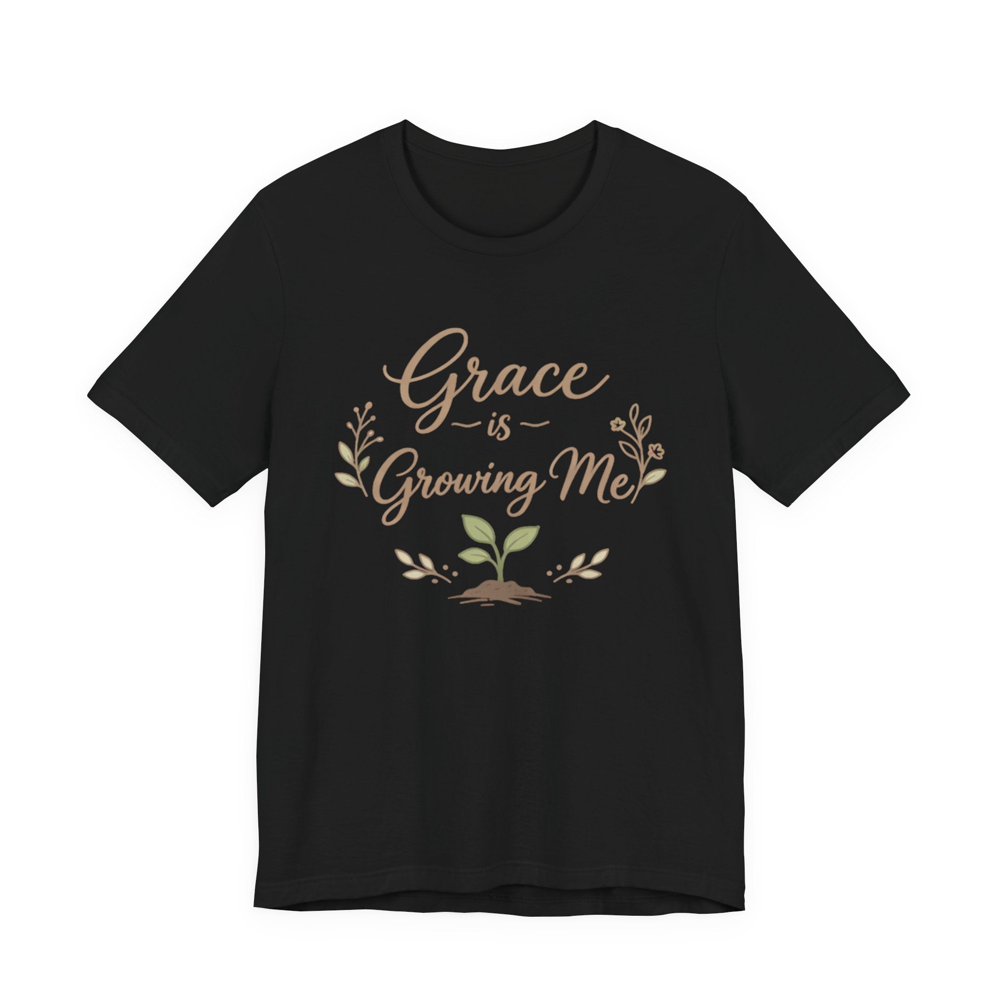 Grace Is Growing Me T Shirt