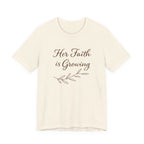 Her Faith Is Growing T Shirt