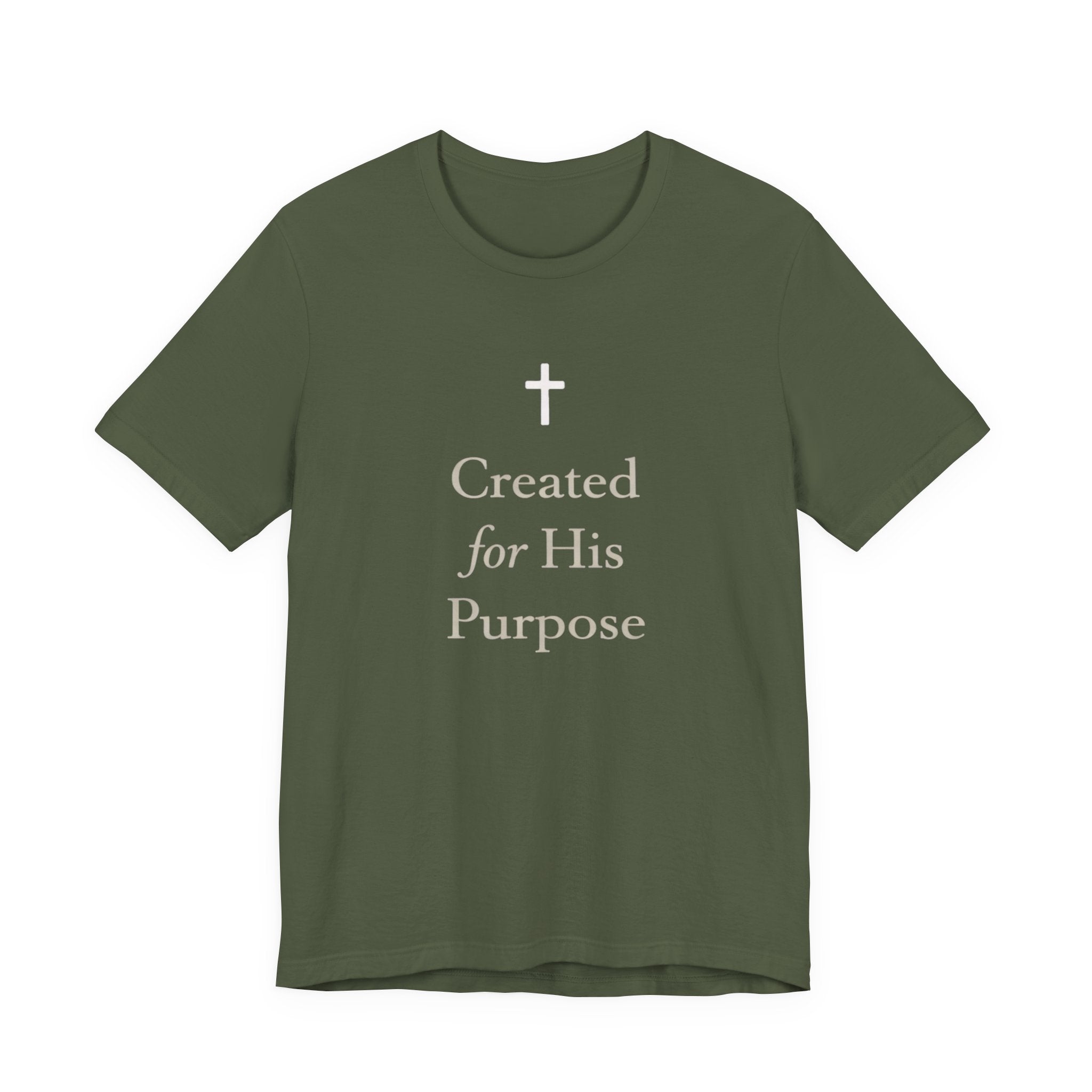 Created For His Purpose T Shirt